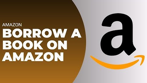 How To Borrow A Book on Amazon !! Borrow Books on Amazon Prime - 2024 !! Borrow Books