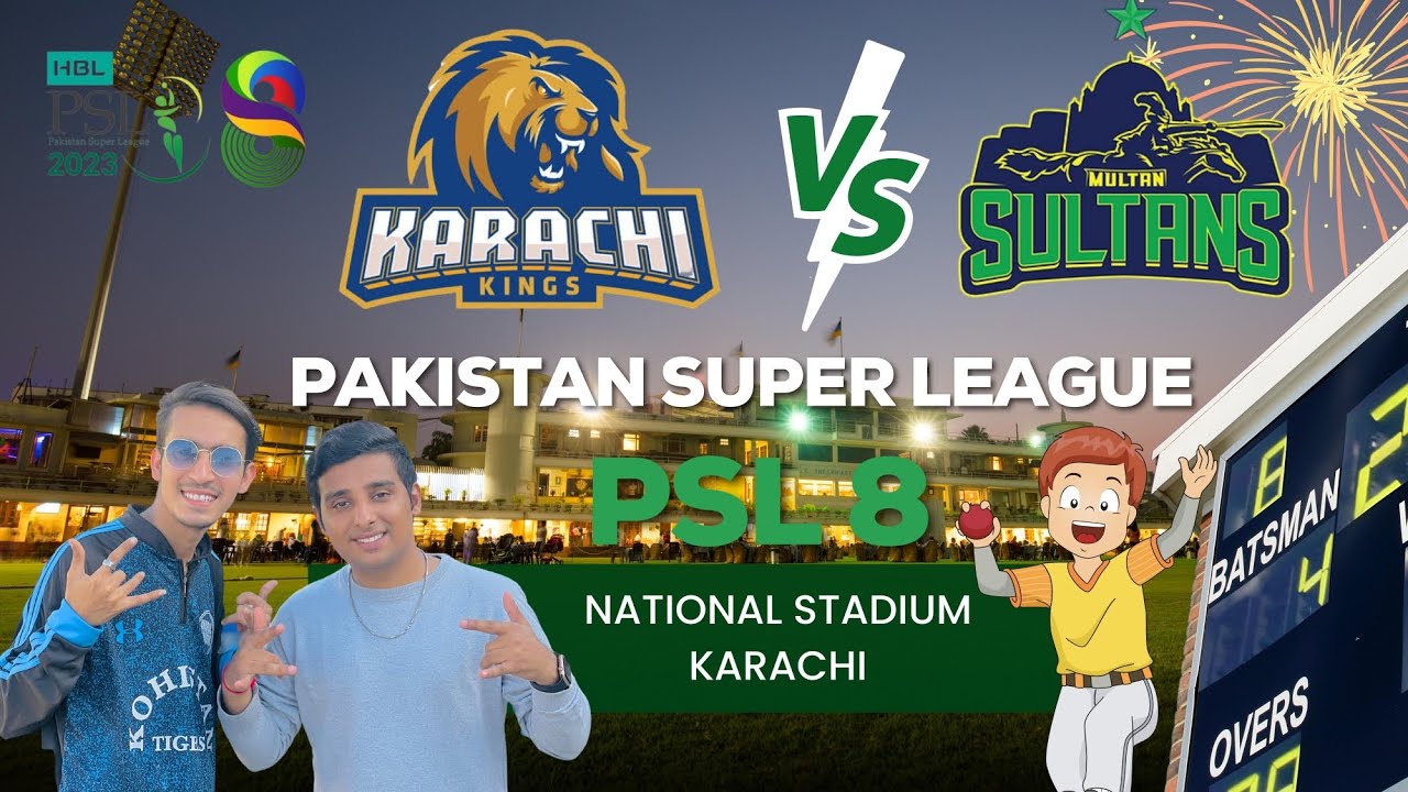 Vlog22 KARACHI KINGS VS MULTAN SULTAN PSL 8 MATCH National stadiumKARAN KUMAR KHANWANI YouTube Vlog22 KARACHI KINGS VS MULTAN SULTAN PSL 8 MATCH National stadiumKARAN KUMAR KHANWANI YouTube