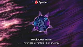 Avenged Sevenfold  So Far Away classic House  Dancefloor Cover