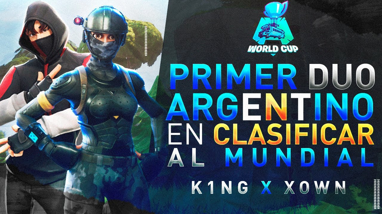 Primer DUO Argentino CLASIFICADO al MUNDIAL | xOwN COMENTA su GAMEPLAY y como CLASIFICO junto a king