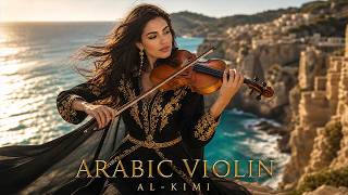 Violin Arabic Instrumental Music Arabic Dance Music AL-KIMI