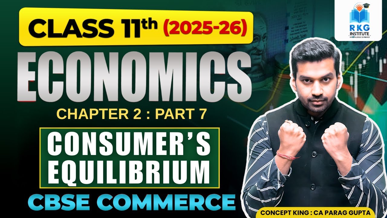 IC Approach with properties of IC | Consumer's Equilibrium - 7 | Class 11 | Micro Economics