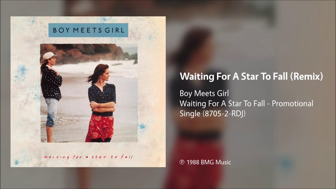 Boy Meets Girl Waiting For A Star To Fall Remix Youtube
