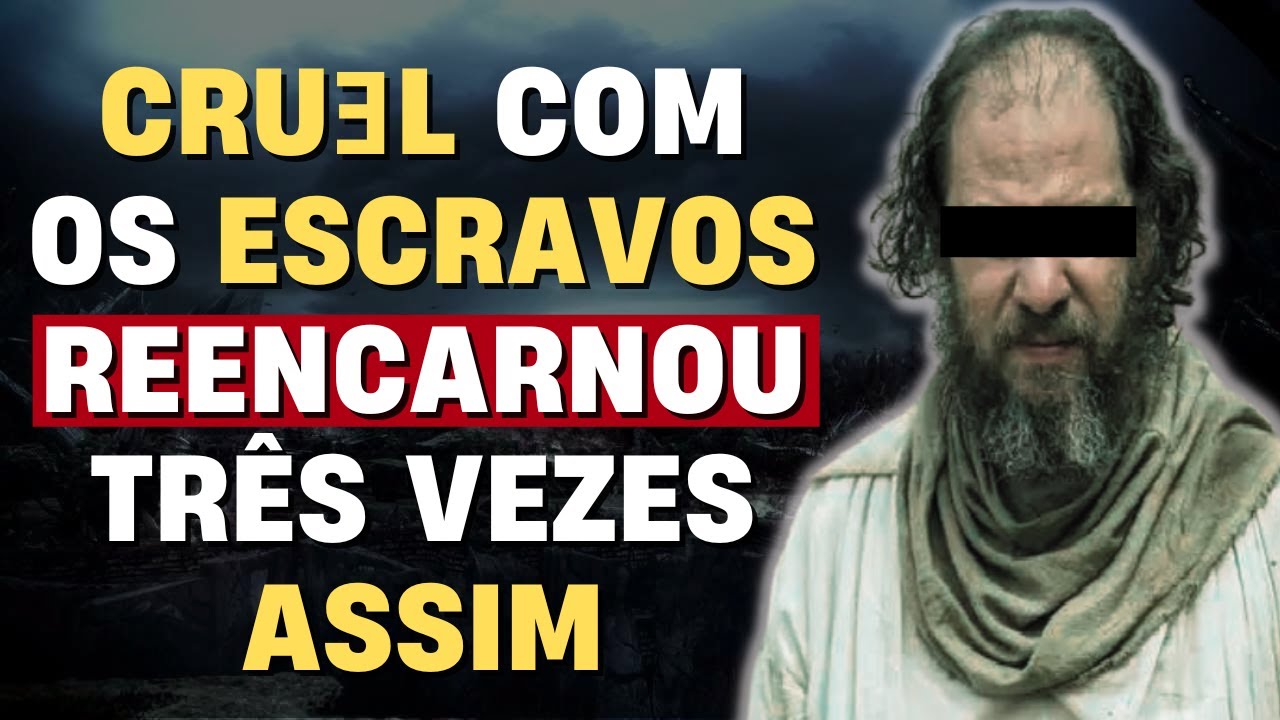 PSICOGRAFIA DE UM CRUEL FEITOR DE ESCRAVOS I Mensagem Espírita