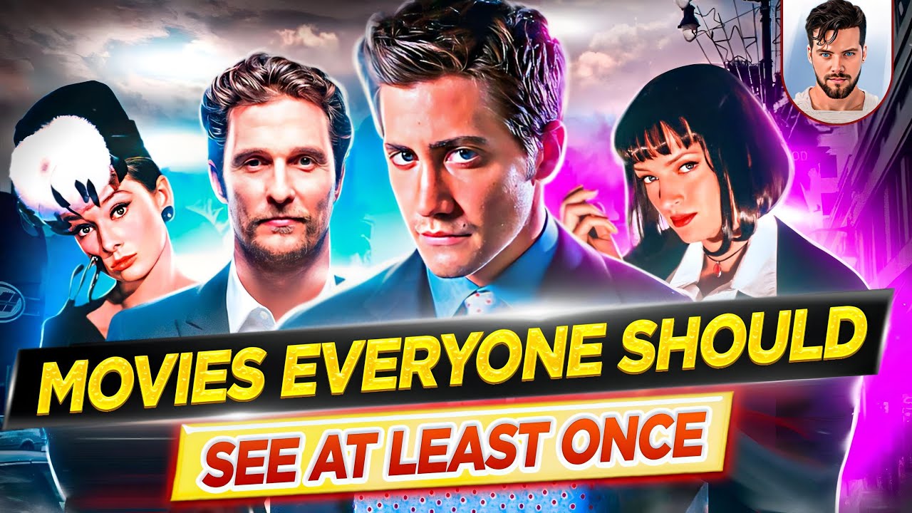 Best Movies Everyone Should See at Least Once DK NOW! YouTube