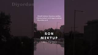 Son Mektup ( Ft. Ferman ) Resimi