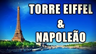 TORRE EIFFEL & TUMBA DO NAPOLEÃO - PARIS