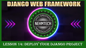 DJANGO WEB FRAMEWORK | LESSON 14 | HOW TO DEPLOY DJANGO PROJECT TO AWS PLATFORM