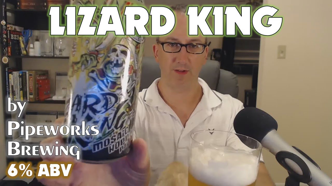 Lizard Ale 𝗟𝗶𝘇𝗮𝗿𝗱 𝗞𝗶𝗻𝗴 by 𝐏𝐢𝐩𝐞𝐰𝐨𝐫𝐤𝐬 𝐁𝐫𝐞𝐰𝐢𝐧𝐠 (a hazy pale ale done right!) - YouTube