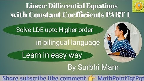 Linear Differential Equations with constant coefficients