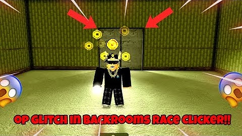 ✨OP GLITCH✨ in Backrooms Race Clicker - Roblox | Filipplays