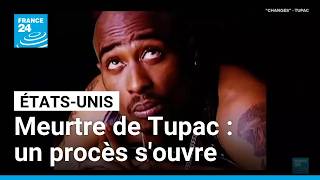 Mort de Tupac Shakur : un ancien chef de gang accusé d'avoir orchestré le meurtre • FRANCE 24