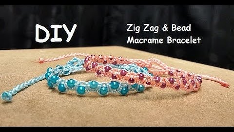 How to Make a Zig Zag and Bead Macrame Bracelet Tutorial