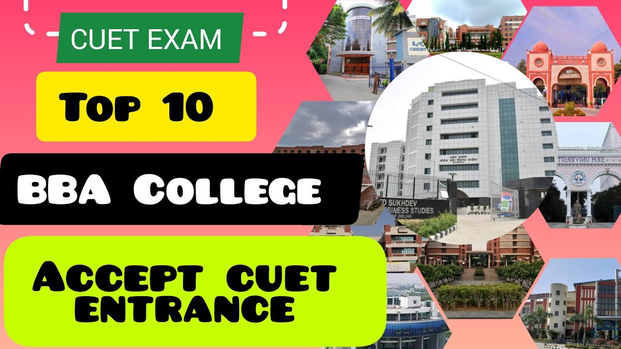 Top 10 BBA college Accept Cuet Entrance Exzam 