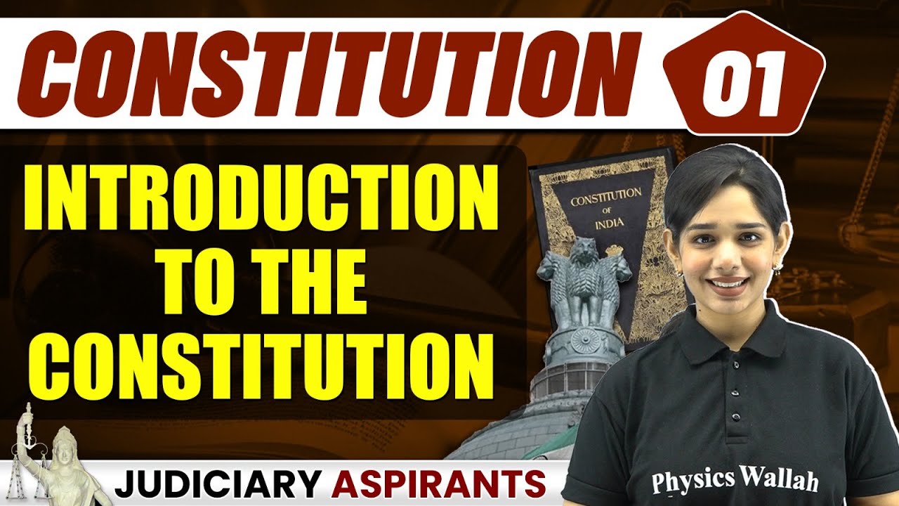 Introduction To The Constitution | L-1 Constitution | Judiciary Aspirants | Judiciary By PW