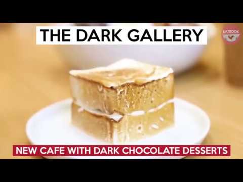 Dark Gallery - Dark Chocolate Cafe In Town