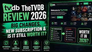 TheTVDB Review 2026 – Big Changes, New Subscription & Is It Still Worth It?