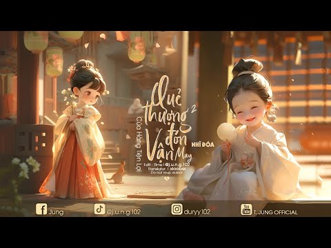 【Vietsub】Quẻ Thượng Thượng Đón Vận May – Cửa Hàng Tiện Lợi Nhĩ Đóa「上上签接好运 – 耳朵便利店」✿ Cầu Vận May ♫