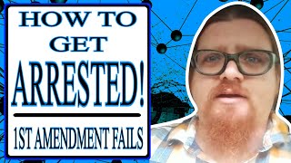 YouTube Idiots - How To Get ARRESTED - First Amendment Audit Fail