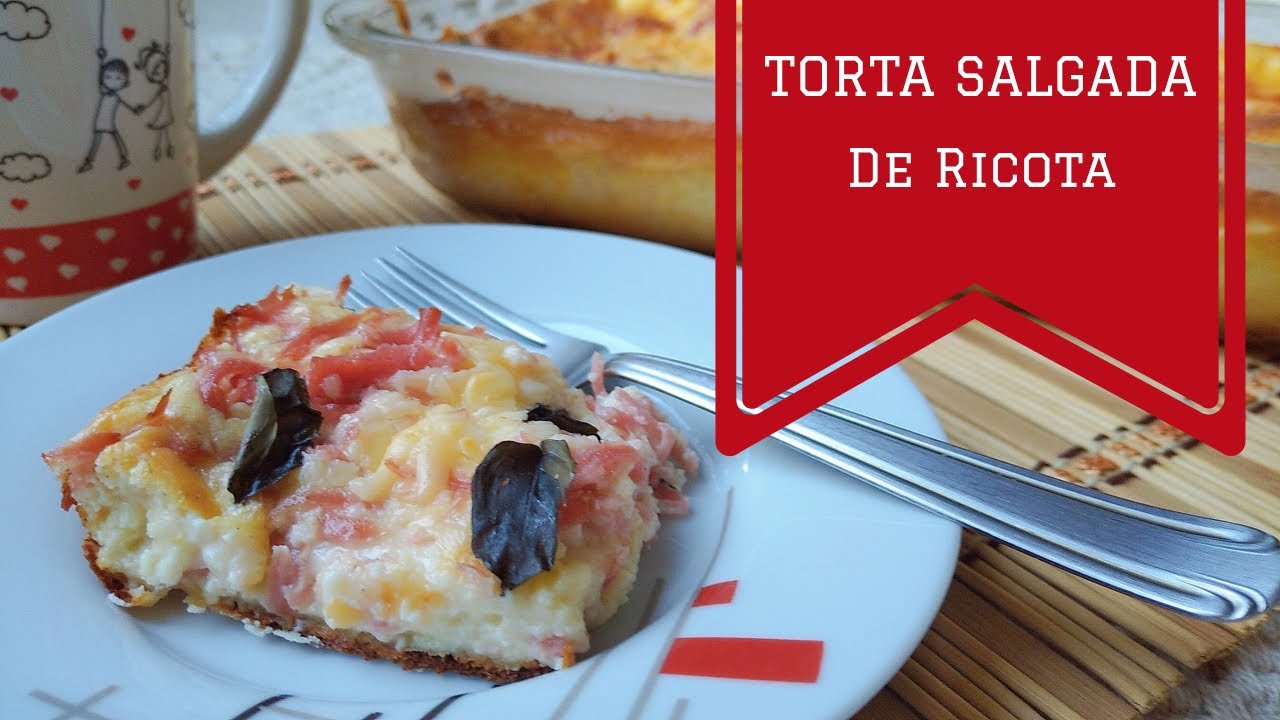 Torta Salgada de Ricota - Fácil e gostoso como tudo por aqui