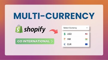 How to Enable Multi-Currency in Shopify | International Markets