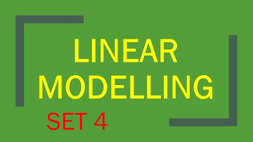 Linear Modelling SET 4 - Video #1 (Forming equations part 1 - page 23)