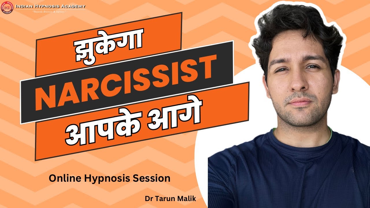 Crush Narcissists Every-time | Online Hypnosis Session by Dr Tarun Malik (in Hindi)
