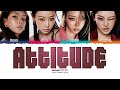 Aespa ATTITUDE Lyrics 에스파 ATTITUDE 가사 Color Coded Kan Rom Eng Aespa ATTITUDE Lyrics 에스파 ATTITUDE 가사 Color Coded Kan Rom Eng