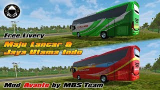 BUSSID | LIVERY MAJU LANCAR & JAYA UTAMA INDO | MOD AVANTE BY MBS TEAM screenshot 5