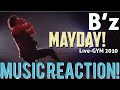 OUT-OF-CONTROL, SEND HELP!🪂🎤B&rsquo;z - MAYDAY! Live-GYM &lsquo;10 Music Reaction🔥