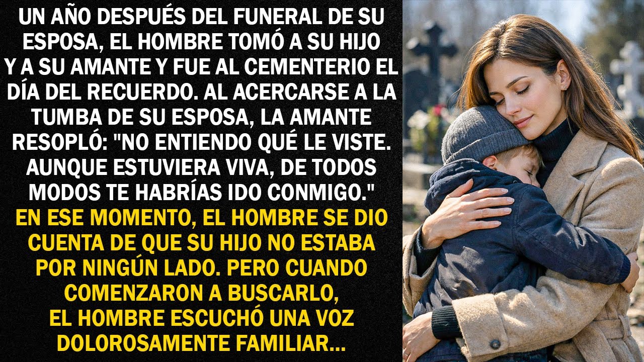 Un año después del funeral de su esposa, el hombre tomó a su hijo y a su amante y fue al cementerio