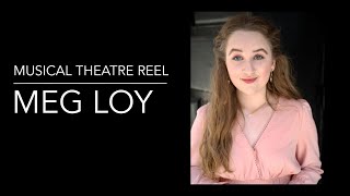 Meg Loy - Musical Theatre Reel