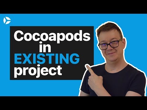 Vidéo: Comment ajouter des Cocoapods à un projet existant ?