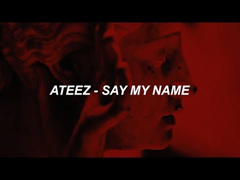 ATEEZ(에이티즈) - 'Say My Name' Easy Lyrics