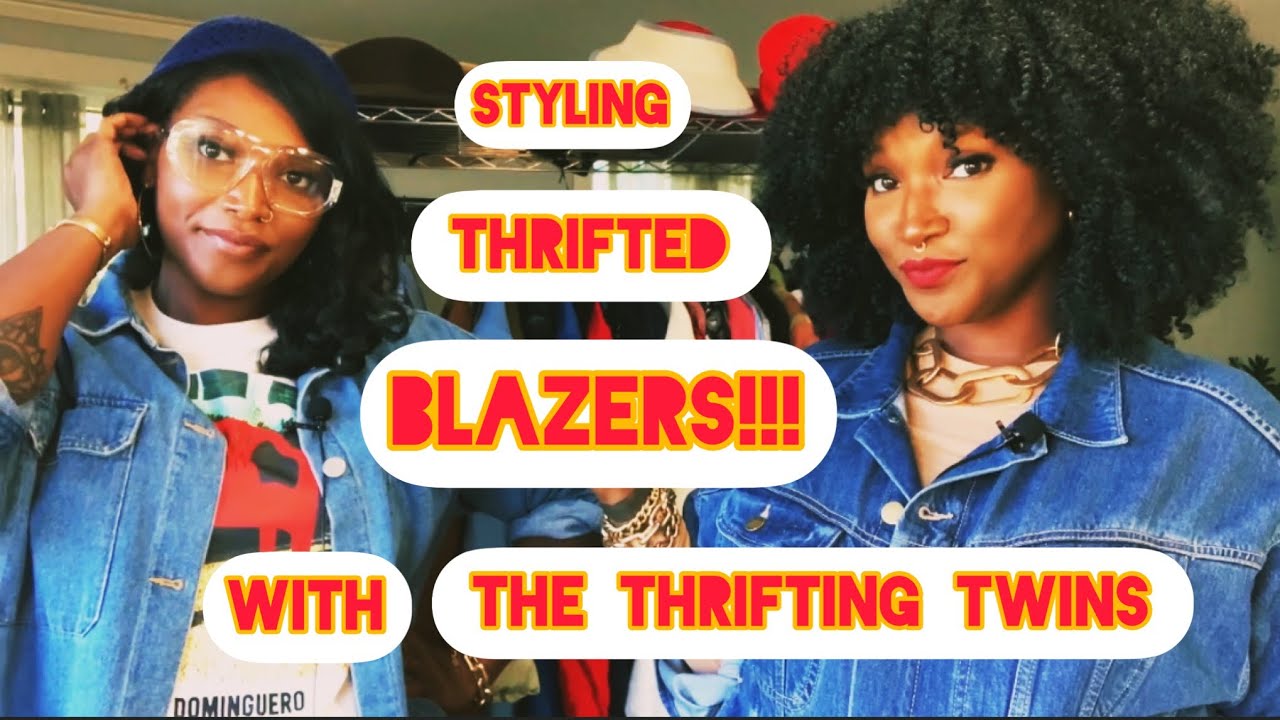 Styling thrifted blazers with the Thrifting Twins! - YouTube