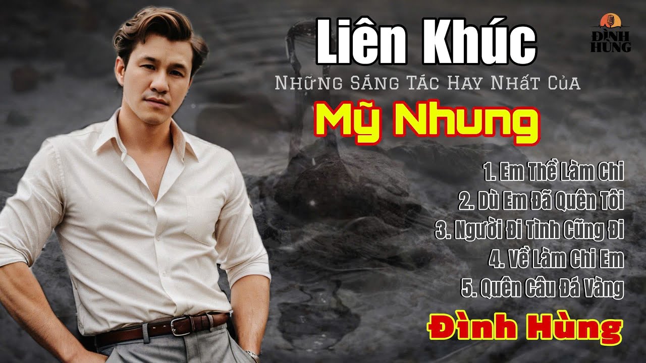 LK. Tuyển Chọn Những Ca Khúc Mới Hay Nhất Của Mỹ Nhung Với Tiếng Hát ĐÌNH HÙNG ( Buồn Tê Tái Lòng )