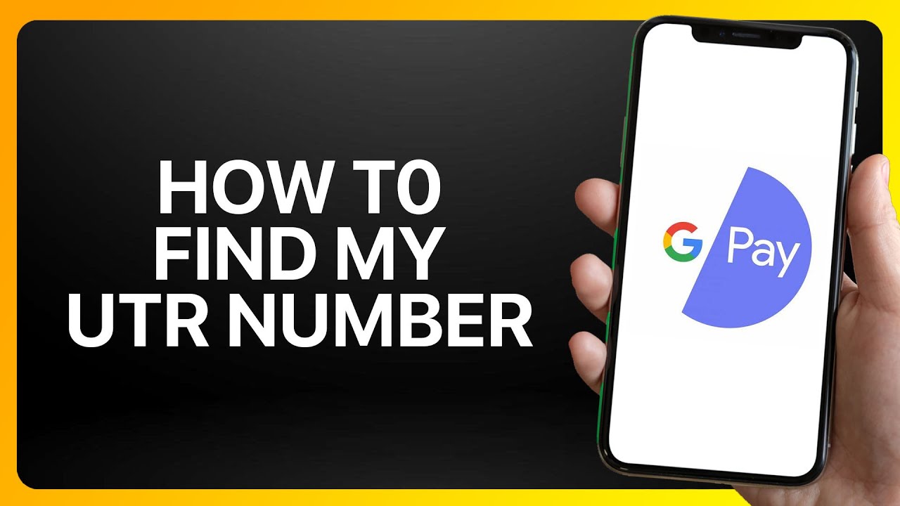 How To Find Utr Number In Google Pay Tutorial YouTube How To Find Utr Number In Google Pay Tutorial YouTube