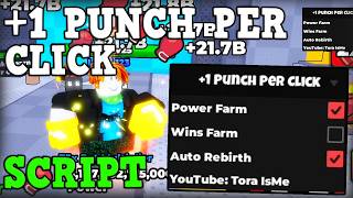 [👊NEW] +1 Punch Per Click Script - Auto Farm, Infinite Power &amp; Wins Roblox
