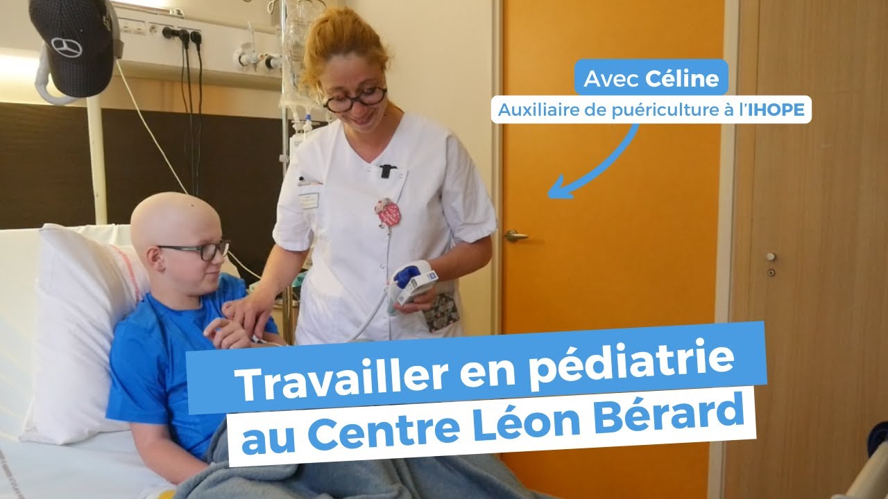 Céline, auxiliaire de puériculture au Centre Léon Bérard
