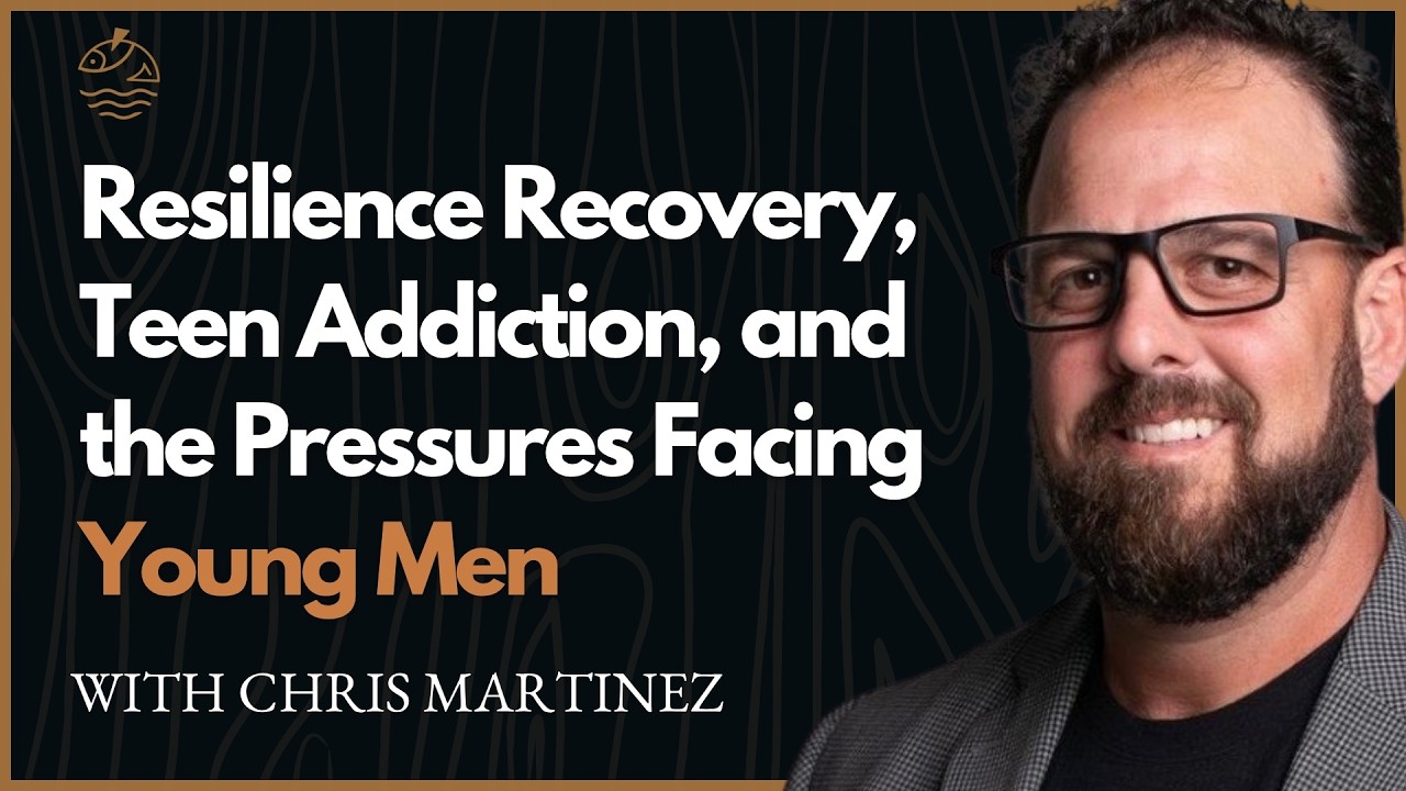 Chris Martinez on Teen Addiction, Resilience, and the Pressures Facing Young Men