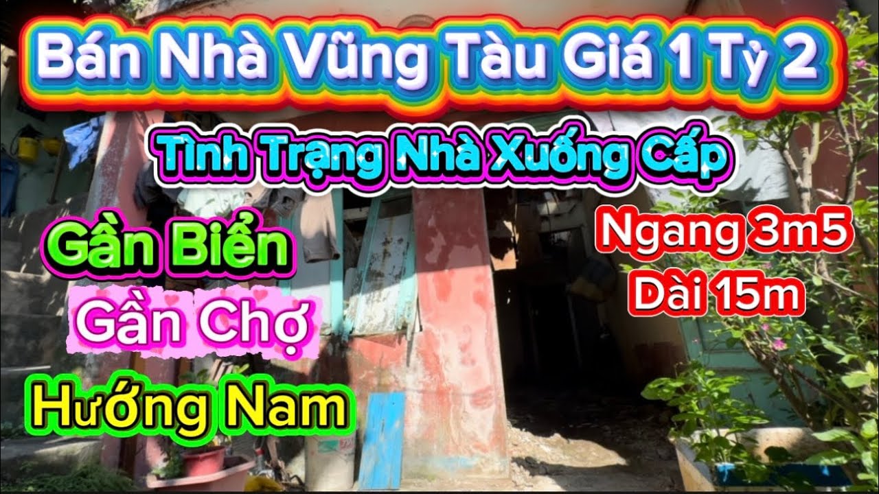 1074 .Bán Nhà Vũng Tàu 1 Tỷ 2 Gần Biển Tình Trạng Nhà Xuống Cấp Nặng 