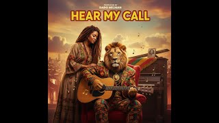Hear My Call - Dado Milman | 2026 Hip Hop Reggae Music