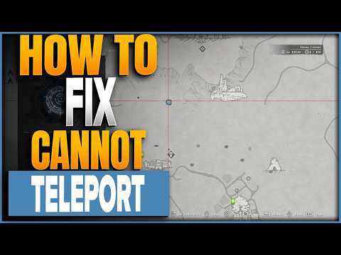 How To Fix Cannot Teleport In The Current State In Crimson Desert