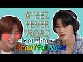 Ateez fever road is a whole beautiful mess