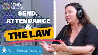 Emma Tennant | When a Child Can’t Attend School: SEND, Attendance & the Law