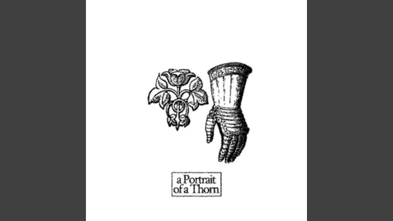 A Portrait of a Thorn