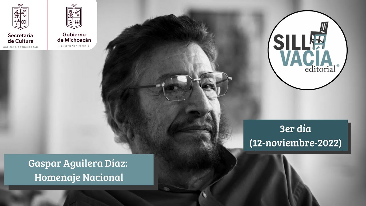 Gaspar Aguilera Díaz: Homenaje nacional. Tercer Día (12-11-22)