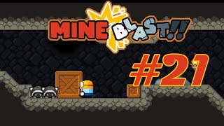 Mine Blast: Gameplay Walkthrough Part 20! May 2 Gameplay! Level 21 Gameplay !