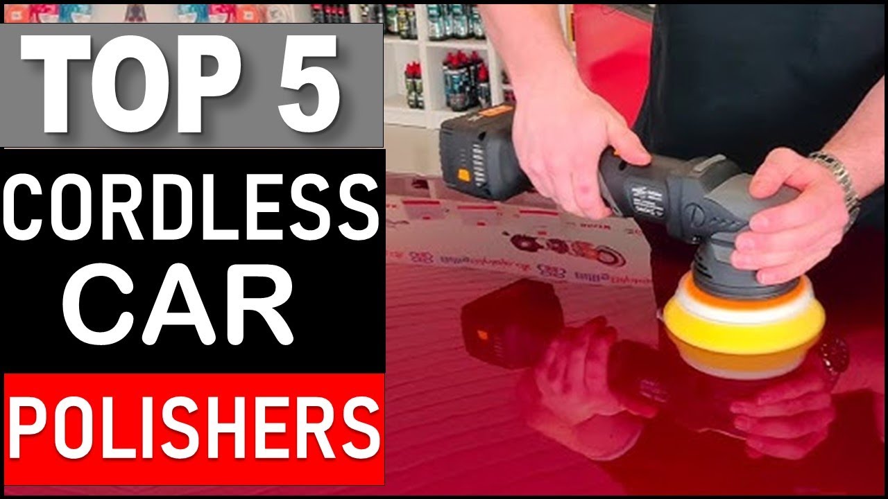 Top 5 Best Cordless Car Polishers in 2026 - YouTube