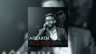 Ali Dogu - Ağlarım Resimi